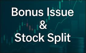 Four companies announce stock splits and bonus issues