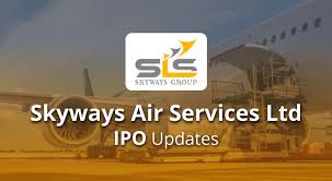 Skyways Air Services Added to Mainboard IPO