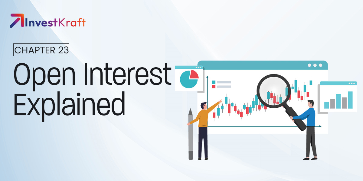 Open Interest – Understanding Market Commitment