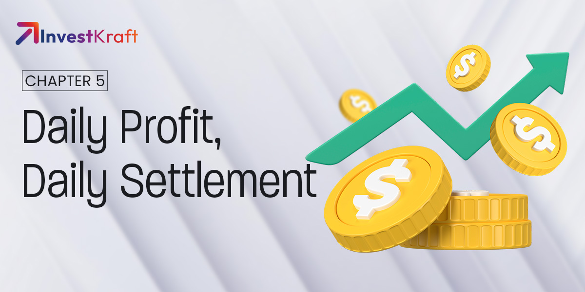 Margin & Mark to Market (M2M)