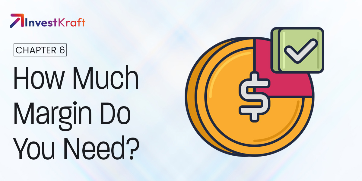 Understanding Margin Calculator & Expiry