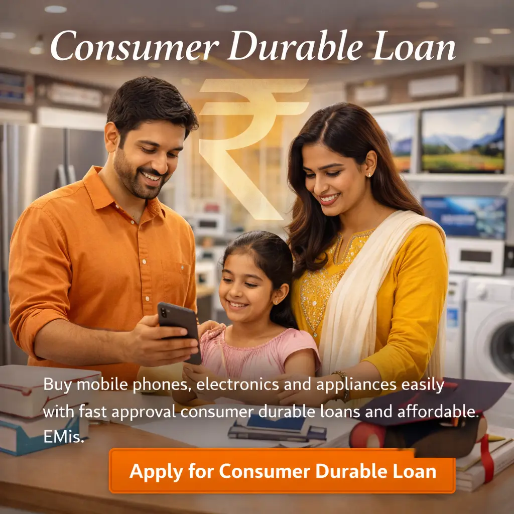 Consumer Durable Loan